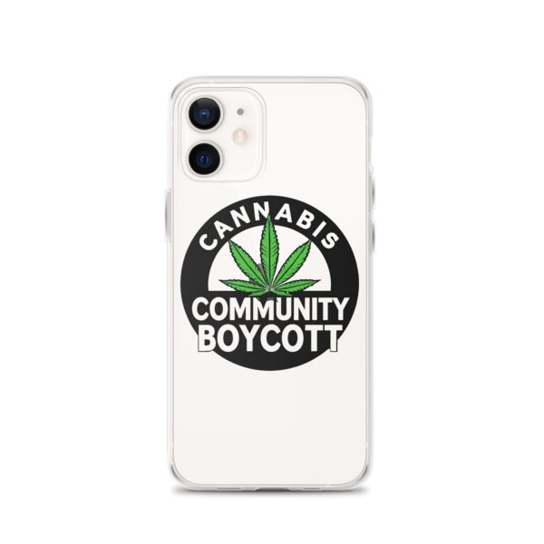 Cannabis Community Boycott Clear Case for iPhone® - Image 13