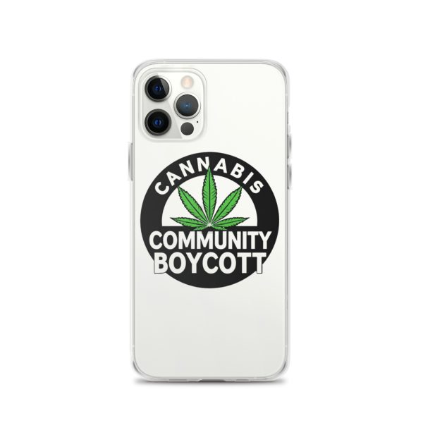 Cannabis Community Boycott Clear Case for iPhone® - Image 11