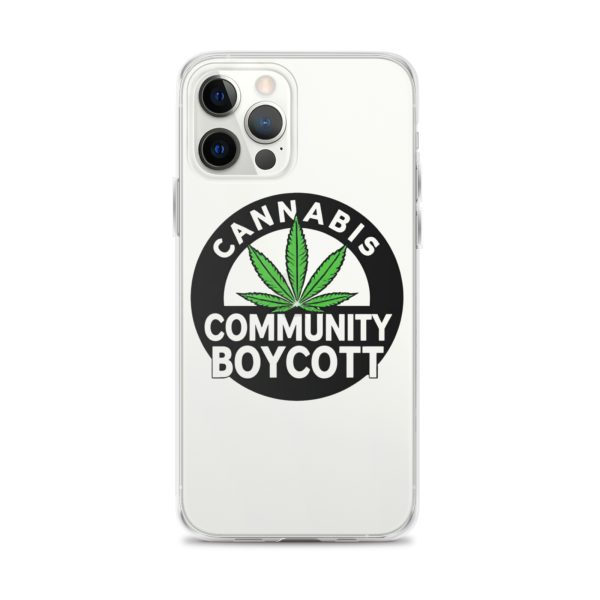 Cannabis Community Boycott Clear Case for iPhone® - Image 9