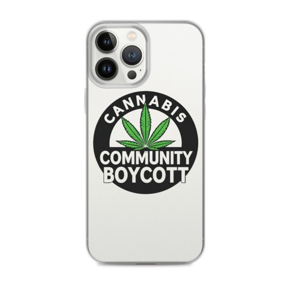 Cannabis Community Boycott Clear Case for iPhone® - Image 17
