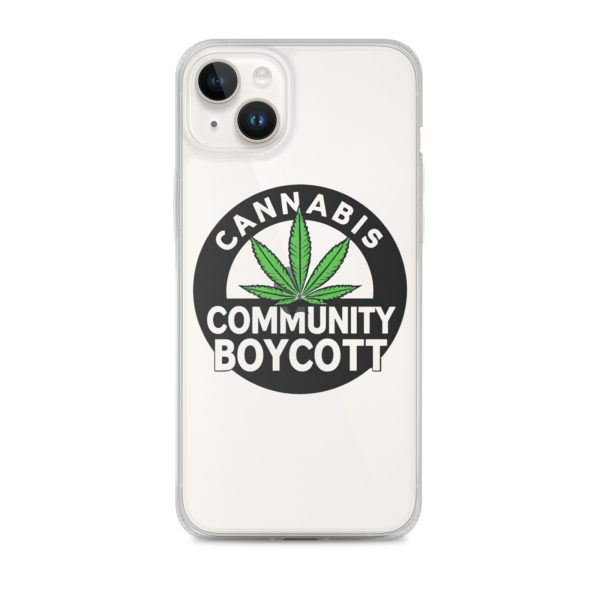 Cannabis Community Boycott Clear Case for iPhone® - Image 23