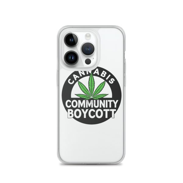 Cannabis Community Boycott Clear Case for iPhone® - Image 27