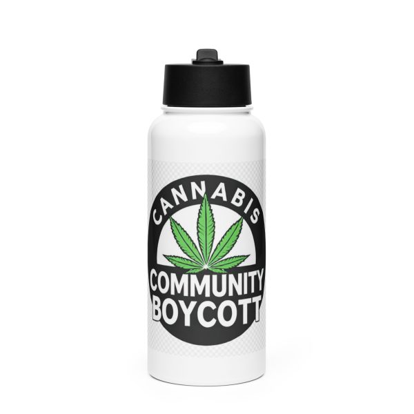 Cannabis Community Boycott Stainless steel water bottle with a straw lid