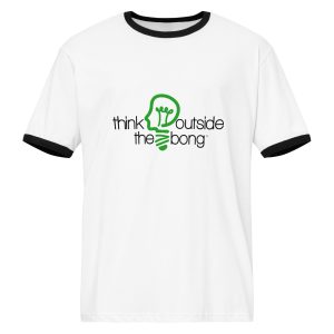Think Outside the Bong Unisex ringer t-shirt